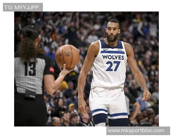 戈贝尔:以身作则展现团队精神我们在逆境中选择团结与理智 戈贝尔:以身作则展现团队精神我们在逆境中选择团结与理智