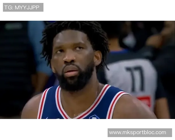 恩比德尽显个人能力却无力挽回局势最后时刻干扰球成比赛转折点 恩比德尽显个人能力却无力挽回局势最后时刻干扰球成比赛转折点